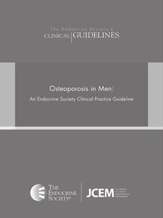Recently published Clinical Practice Guidelines include: Management of Hyperglycemia in Hospitalized Patients in Non-Critical Care Setting (January 2012) Osteoporosis in Men (June 2012) Management of