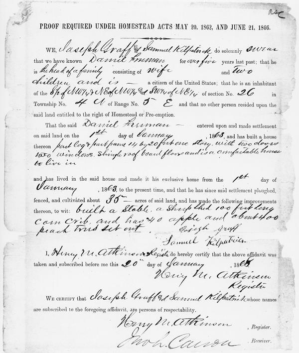 Document C- Proof of Land Improvements Transcript of Document C Proof Required Under Homestead Acts May 20, 1862 and June 21, 1866 We, Joseph Graff and Samuel Kilpatrick, do solemnly swear that we