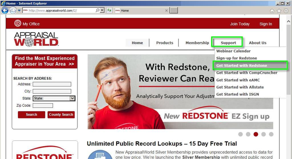 Before You Begin Refer to the Getting Started with Redstone page under the Support tab on the AppraisalWorld website located at www.appraisalworld.com.