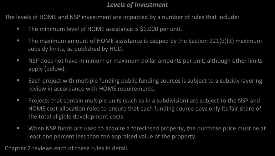 Methods of Financing As discussed above, the grantee generally uses one or more of the following financing methods to support its homebuyer programs: Grants Deferred-payment loans Below market-rate
