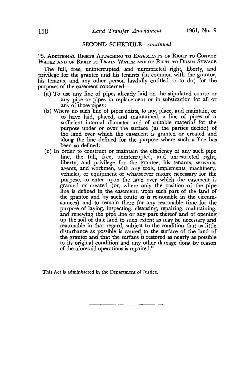 158 Land Transfer Amendment 1961, No. 9 SECOND SCHEDULE-continued "5.