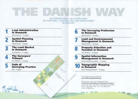 www.ddl.org/thedanishway Challenges and New Initiatives. Challenges and Barriers No overall Land Policy? No national policy for the Spatial Data Infrastructure? Implementation of e-government?