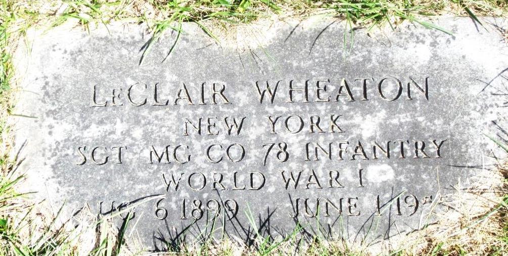 Wheaton, LeClair Whitney Cemetery Town of Seneca Wheaton, LeClair. QMC fm 646. U.S., Headstone Applications for Military Veterans, 1925-1963.