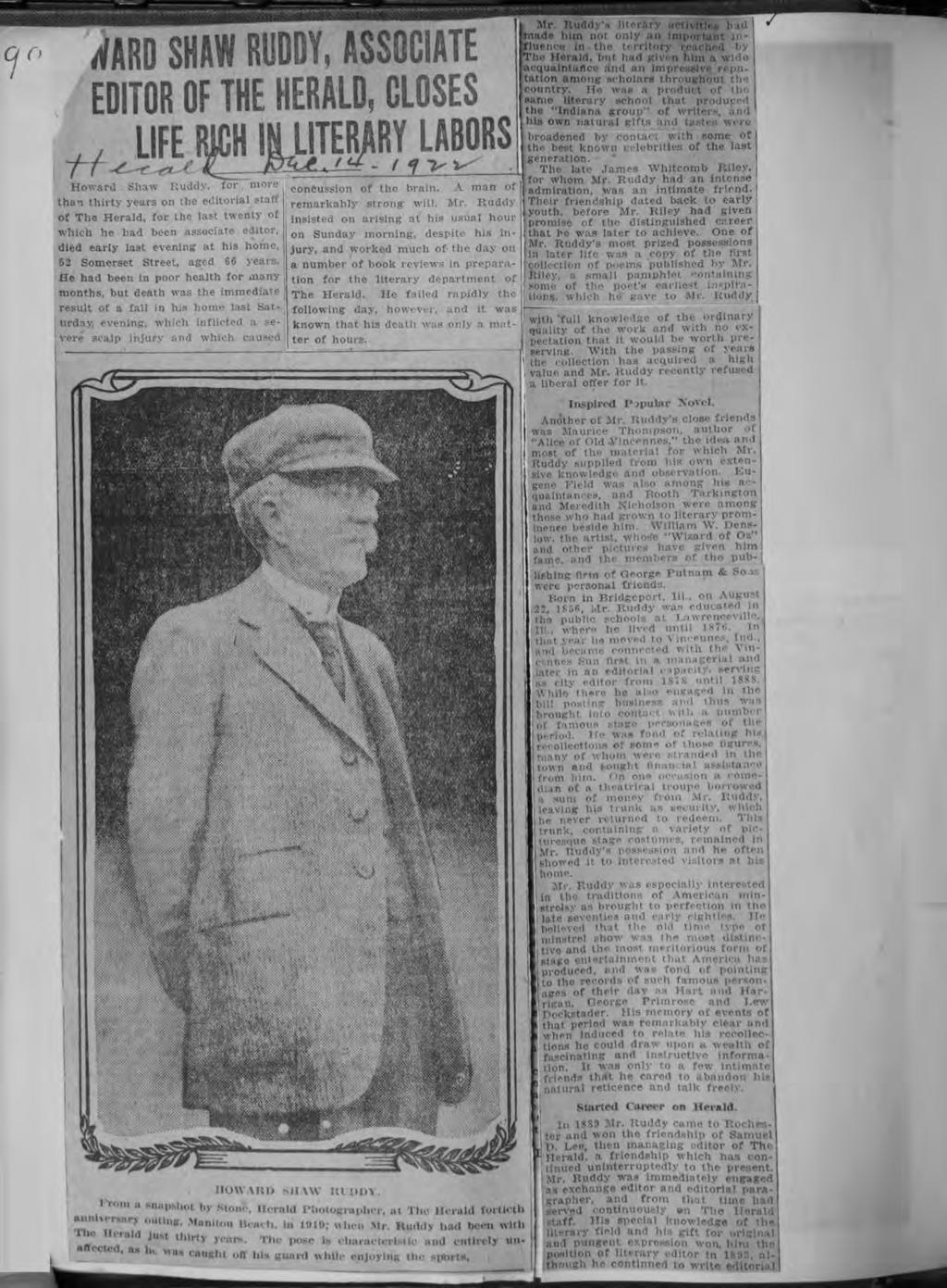 whch? o H- WARD SHAW RUDDY, ASSOCATE EDTOR OF THE HERALD, CLOSES LFE RCH N LTERARY LABORS Howard Shaw Ruddy, for more, than thrty years on the edtoral staff of The Herald, for the last twenty of whch