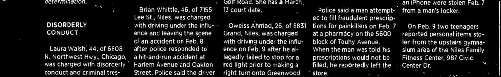 Oweiss Ahmad, 26, of 8831 Grand, Niles, was charged with driving under the influence on Feb.