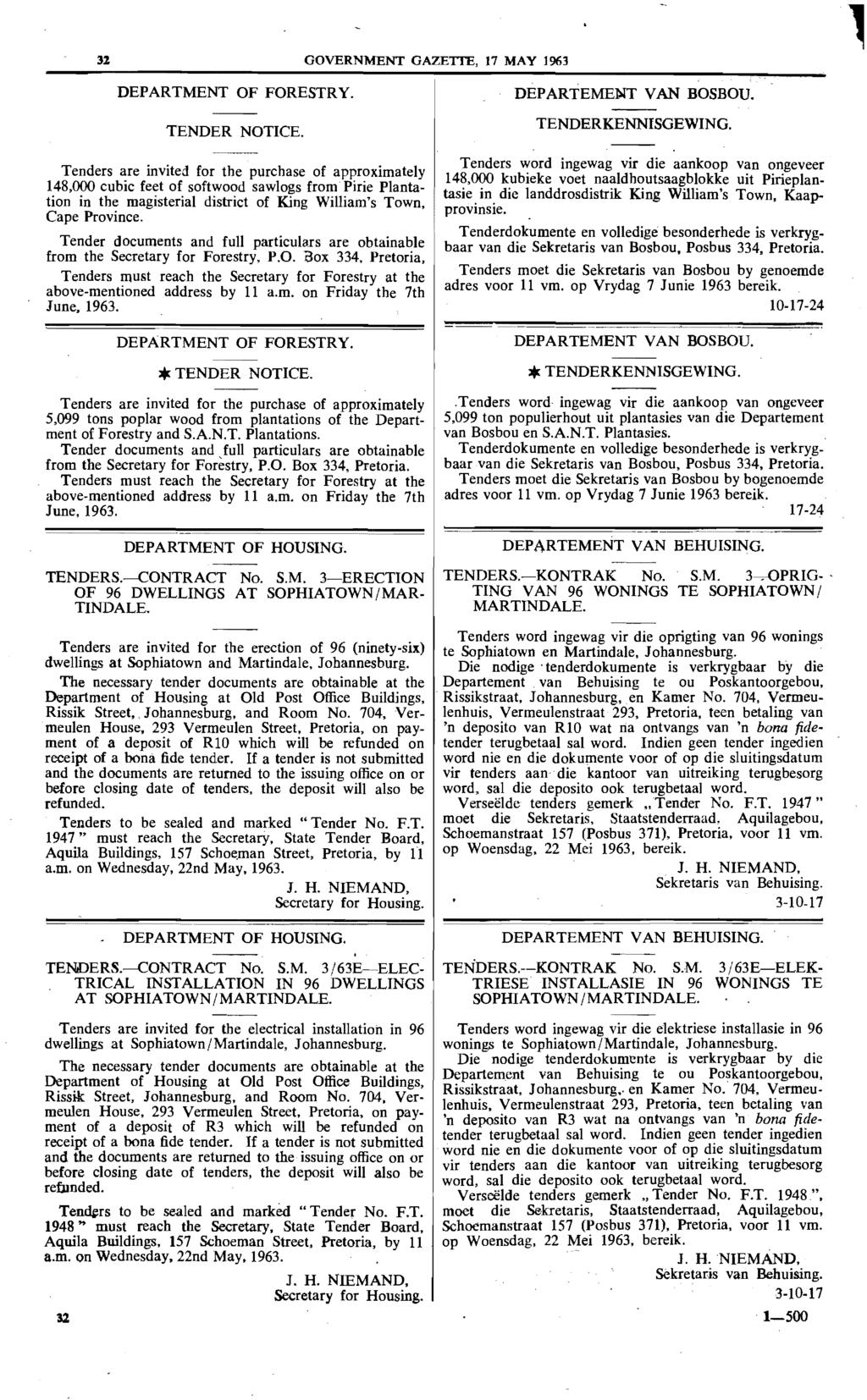 31 GOVERNMENT GAZETrE, 17 MAY 1963 DEPARTMENT OF FORESTRY. TENDER NOTICE.
