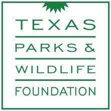 Texas Parks and Wildlife Foundation Texas Parks and Wildlife Foundation s mission is to provide private support to Texas Parks and Wildlife Department to manage and conserve the natural and cultural