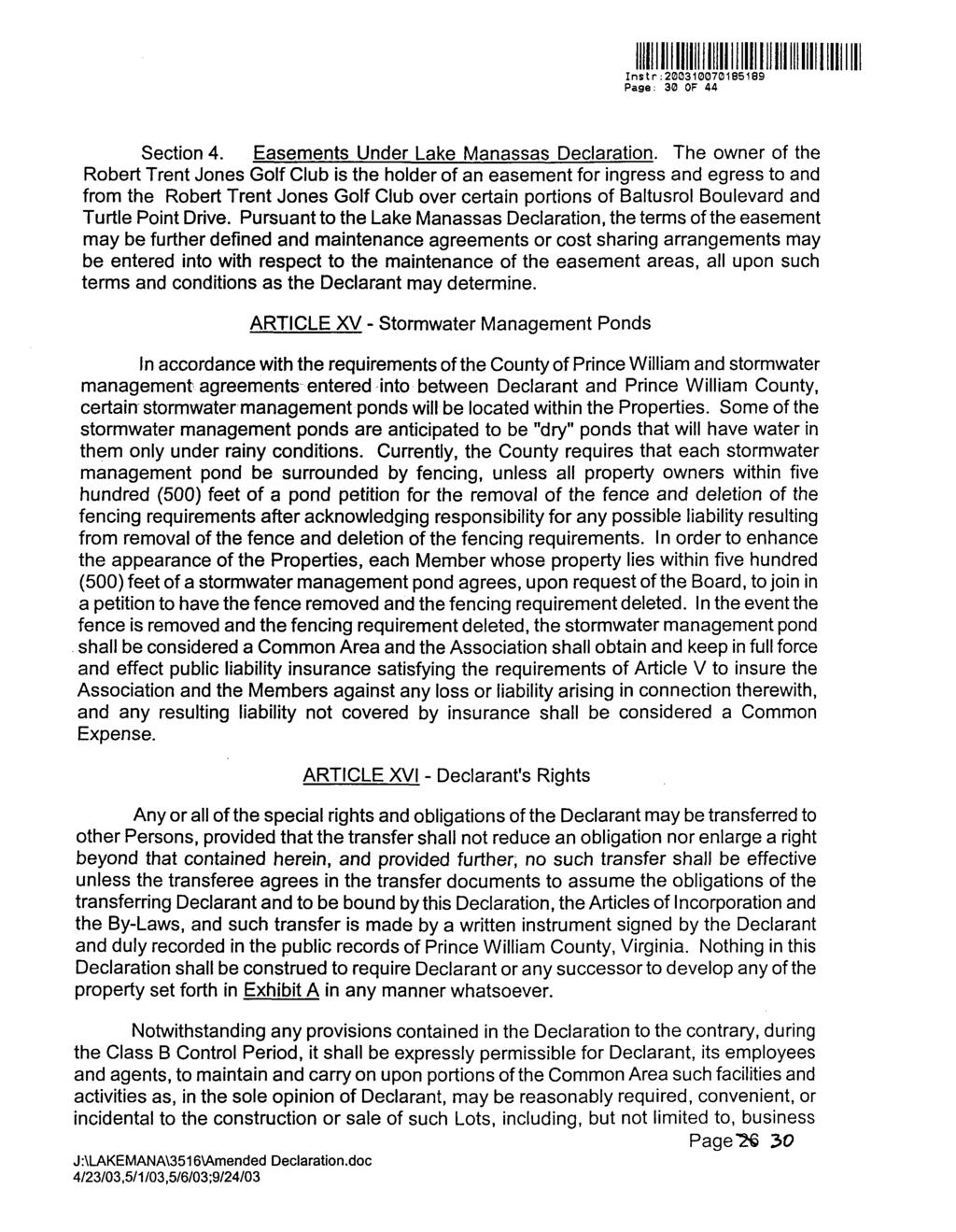 Page: 30 OF 44 Section 4. Easements Under Lake Manassas Declaration.