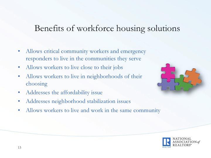 EMPLOYER-ASSISTED HOUSING Land banking for workforce housing development refers to the process of reserving or setting aside land in a growing area for the future development of workforce and