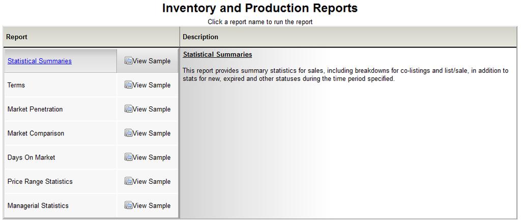 Statistical Reports Statistical Summaries The Statistical Summaries Report generates a summary of activity in a date range.