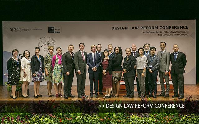 CONFERENCE ORGANISED BY EW BARKER CENTRE FOR LAW & BUSINESS DESIGN LAW REFORM CONFERENCE by Associate Professor Elizabeth Siew-Kuan Ng 19 & 20 September 2017, Tuesday & Wednesday EW Barker Centre for