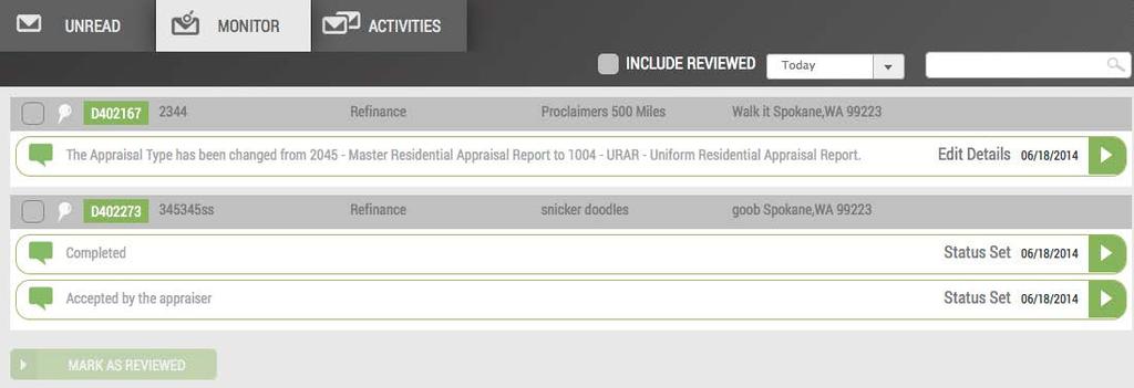 Use the Monitor tab to quickly view messages between users and appraisers under your company to assist with appraisal