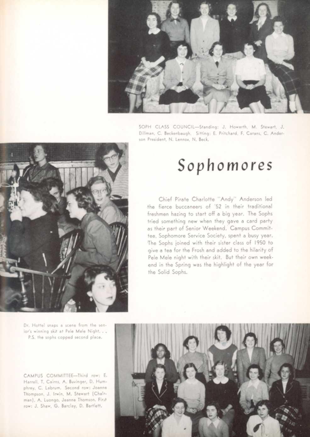 (Chairman), Dr mphrey, rson, Ande Carans, C President, N Lennox, N Beck t, Sophomore s Chief Pirate Charlotte "Andy" Anderson led the fierce buccaneers of '52 in their traditiona l freshmen hazing to