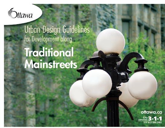 City of Ottawa Urban Design Guidelines for the Development Review Process Urban design guidelines are only as good as their implementation.