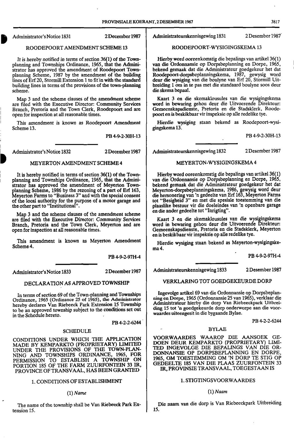 PROVINSIALE KOERANT, 2 DESEMBER 1987 3817 11) Administrator's Notice 1831 2 December 1987 Administrateurskennisgewing 1831 2 Desember 1987.