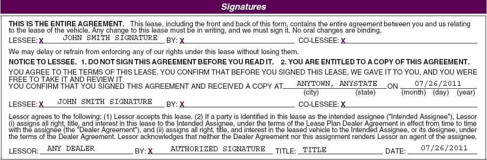 SIGNATURES AREA LESSEE/CO-LESSEE: The lessee and co-lessee (if applicable) must sign his/her name on the Lessee and Co- Lessee lines unless the lessee is a business.