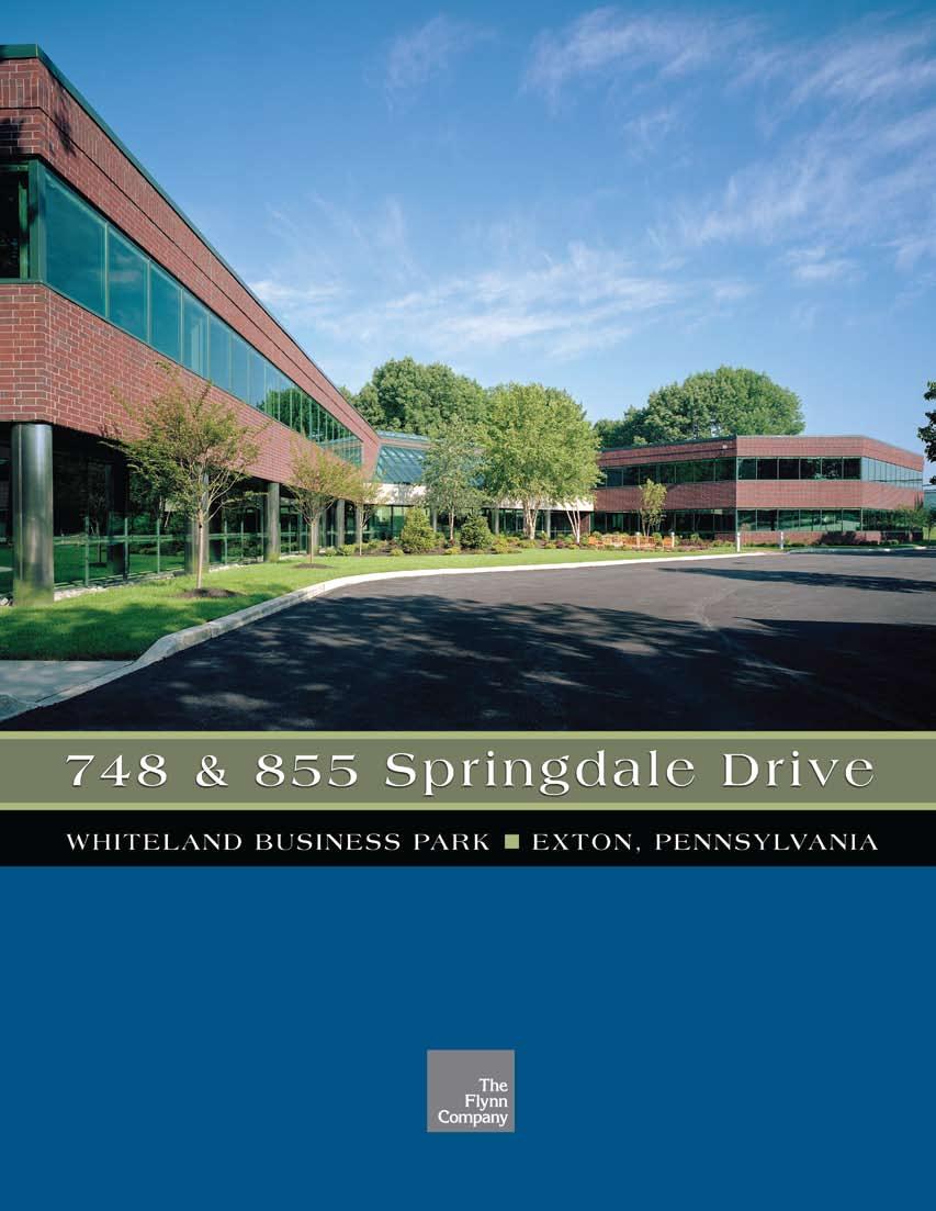 4 99 835 and 855 Springdale Drive Whiteland Business Park Exton, PA North Point Office Tower at Marsh Creek Corporate Center Exton, PA The Springdale Drive properties