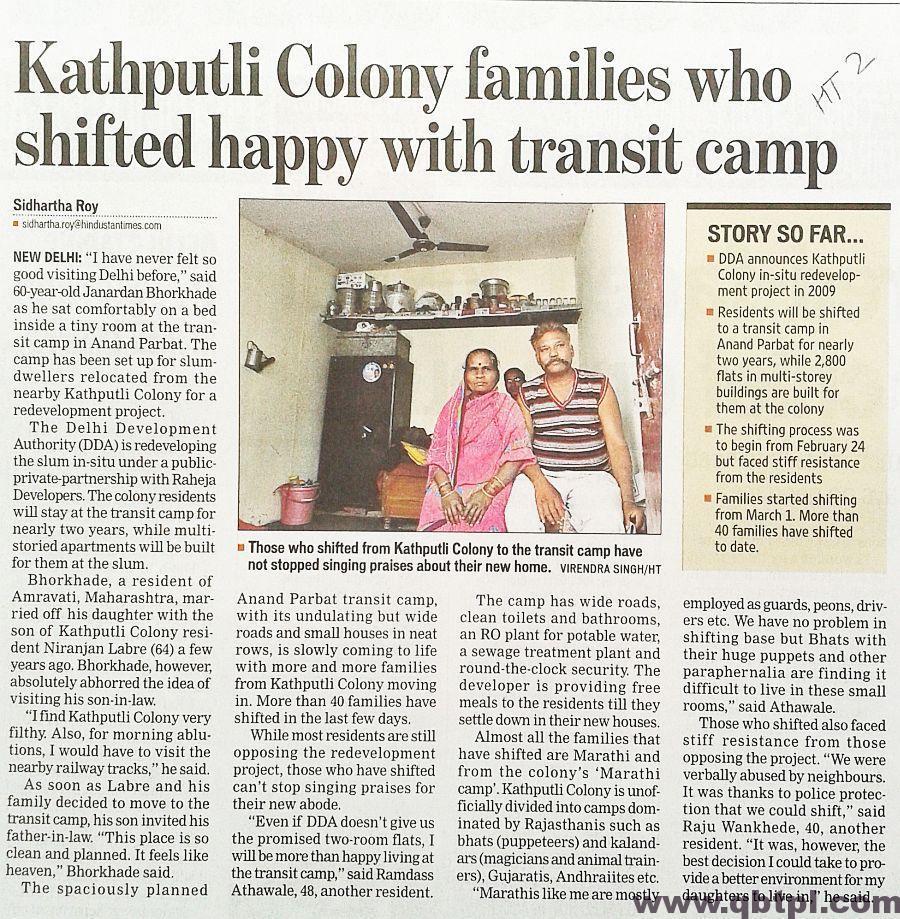 REACTION OF THE KATHPUTLI COLONY DWELLERS Meanwhile, a group of residents from the colony, who are opposing the