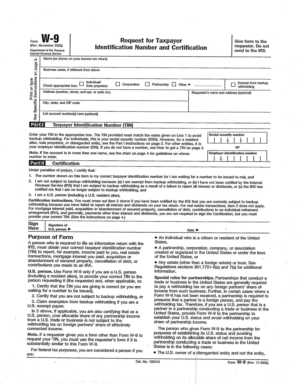 F W-9 (Rev. November 2005) Department of the Treasury Internal Revenue Service Print or type See Specific Instructions on page 2.