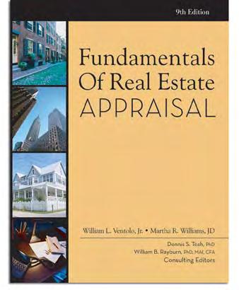 APPRAISAL COMING SOON Fundamentals of Real Estate Appraisal, 9th Edition by William L. Ventolo, Jr. and Martha R.