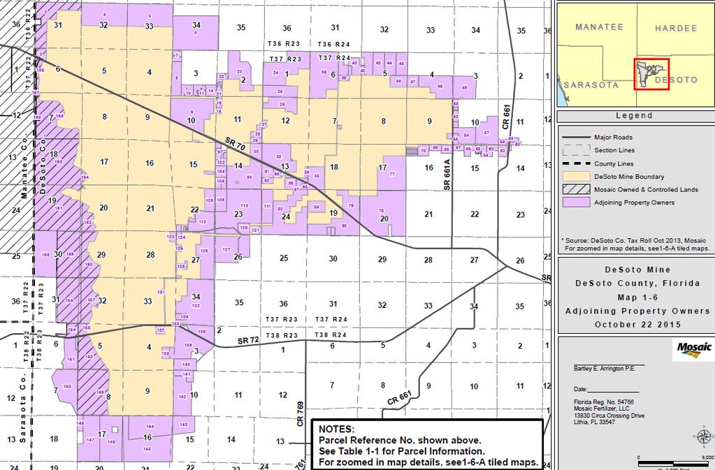SUMMARY Mosaic Fertilizer, LLC (Mosaic) is requesting the rezoning of certain properties known as the Desoto Mine in Desoto County, Florida.