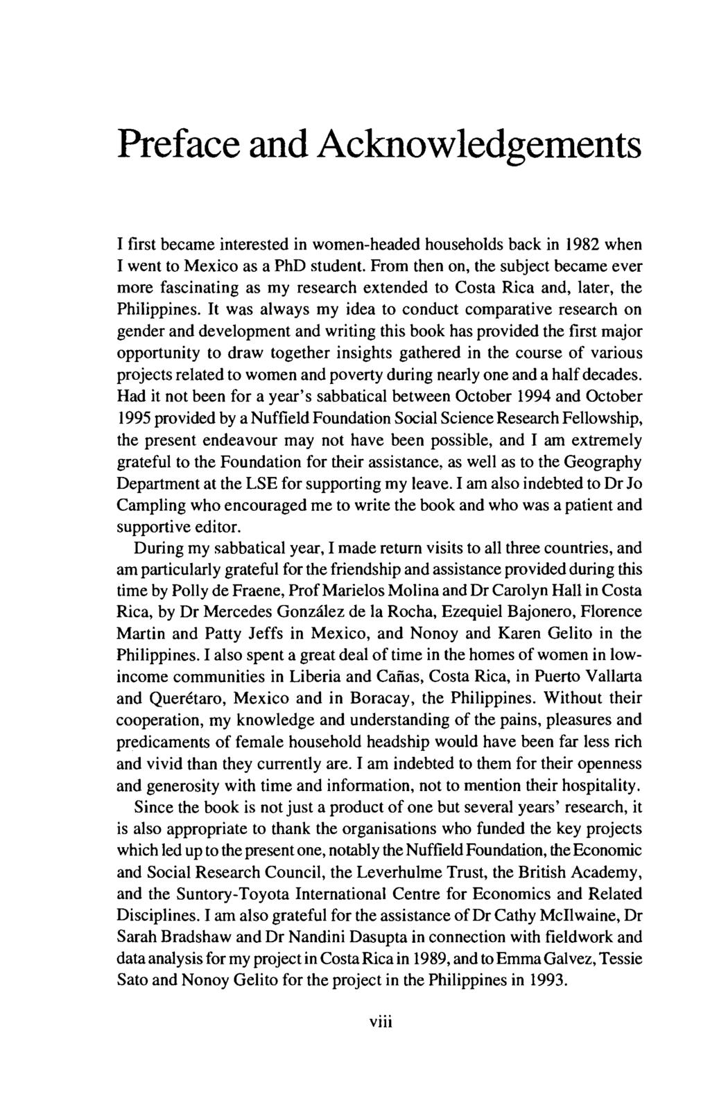 Preface and Acknowledgements I first became interested in women-headed households back in 1982 when I went to Mexico as a PhD student.