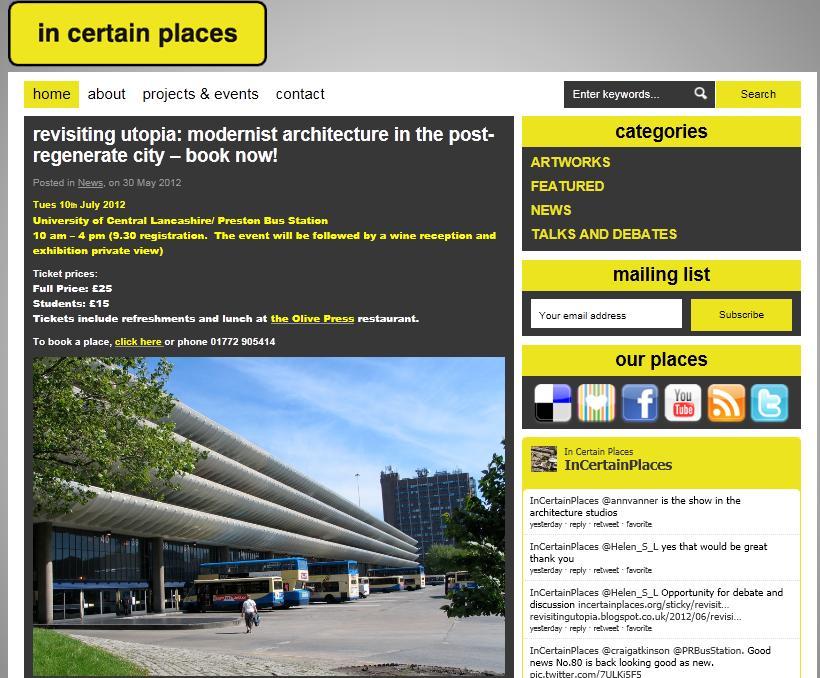 July 2012: Modernist architecture in the post-regenerate city symposium organised by In Certain Places and the University of Central