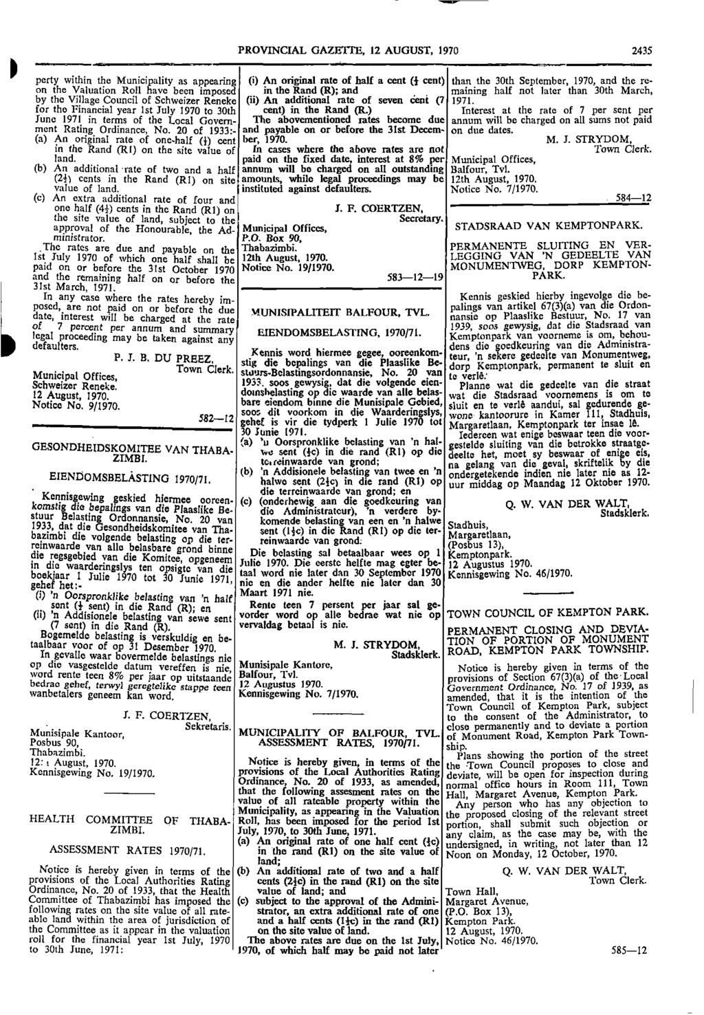 PROVINCIAL GAZETTE, GAZETTE, 12 AUGUST, 1970 2435 0 perty within the Municipality as appearing (i) All original rate of half a cent (3 cent) than the 30th September, 1970, and the reon the Valuation