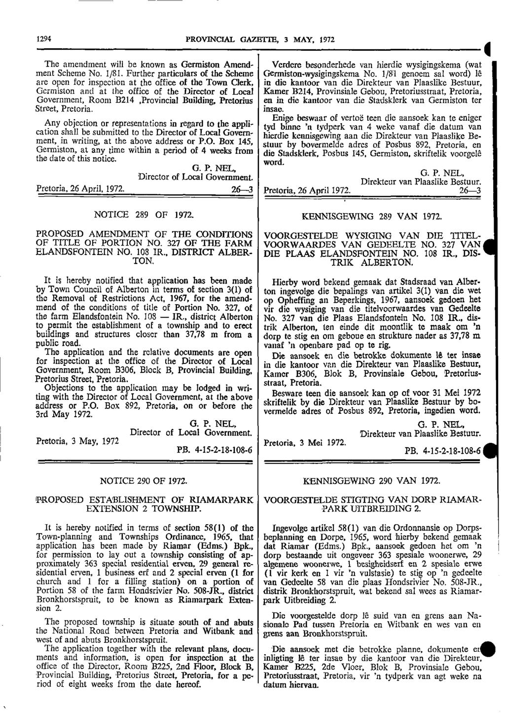 1294 PROVINCIAL GAZETTE, 3 MAY, 1972 The amendment will be known as Germiston Amend Verdere besonderhede van hierdie wysigingskema (wat ment Scheme No 1/81 Further particulars of the Scheme