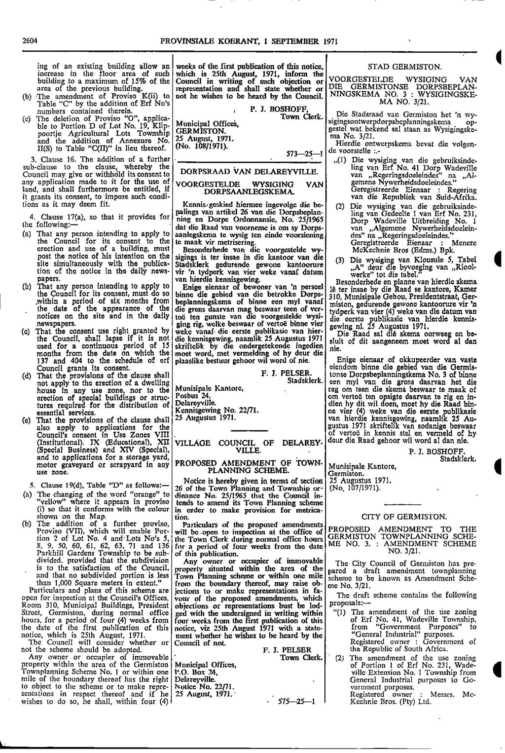 the 2604 PROVNSALE KOERANT, SEPTEMBER 97 ing of an existing building allow an weeks of the first publication of this notice, STAD GERMSTON increase in the floor area of such which is 25th August, 97,