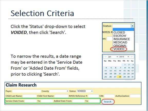 5 Selection Criteria PCG recommends utilizing the 'Service Date' or the 'Added Date' fields.