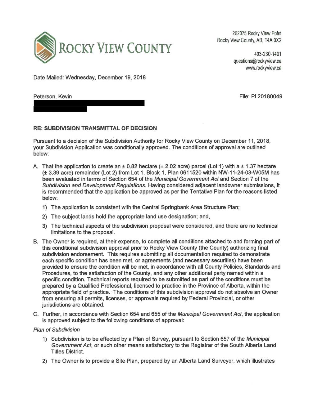 B-2 Page 21 of 51 APPENDIX 'B': Transmittal of Decision 262075 Rocky View Point Rocky View County, AB, T4A OX2 ROCKY VIEW COUNTY 403-230-1401 questions@rockyview.