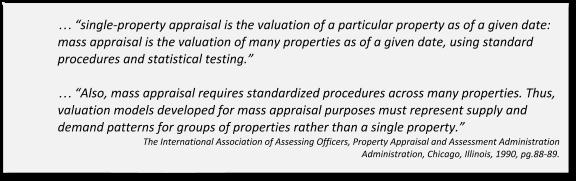 Assessment Methodology Page 4 Mass Appraisal Mass appraisal is the legislated methodology used by the City of Edmonton for valuing individual properties, and involves the following process: