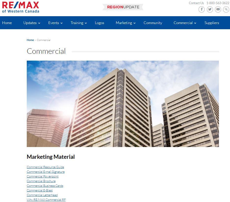 For RE/MAX Commercial Resources go to the RE/MAX Region Update www.remaxwestern.