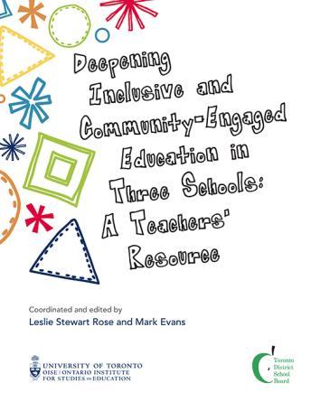 Deepening inclusive and community-engaged education in three schools: A teachers resource.