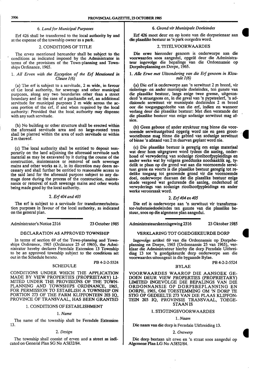 1 (3) 3906 PROVINCIAL GAZETTE, 23 OCTOBER 1985 ' 6. Land for Municipal Purposes 6.