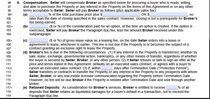 Paragraph 8 24 25 26 27 28 29 30 Purpose: To outline the compensation structure of the Agreement. 24 25 26 27 28 29 30 Insert the percentage of the total purchase that Seller is to pay Broker.