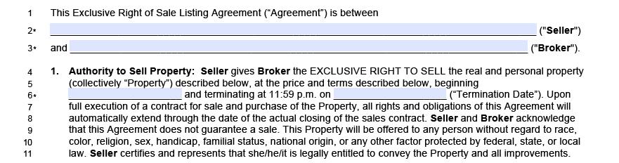 Paragraph 1 1 2 3 4 Purpose: To identify the parties and the term of the Agreement. 1 2 3 4 Insert the full name of Seller(s). Insert the full name of the brokerage firm.