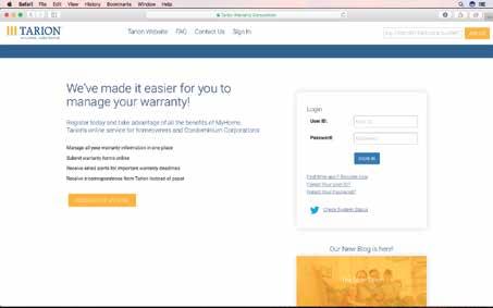 MYHOME: THE EASIEST WAY TO MANAGE YOUR COMMON ELEMENTS WARRANTY Quickly submit warranty forms and documents Receive e-mail reminders for important warranty dates and timelines Access the Performance
