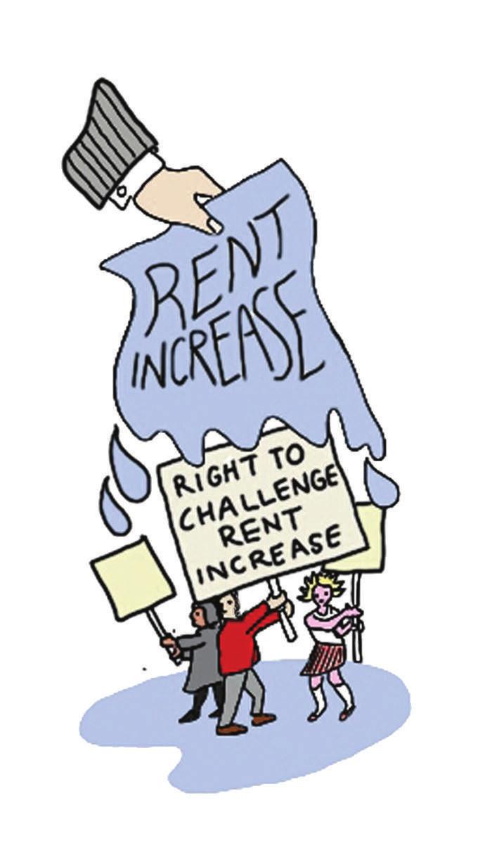 RENT INCREASES If your landlord wants to increase your rent you have a right to challenge it, if you think it is unreasonable.
