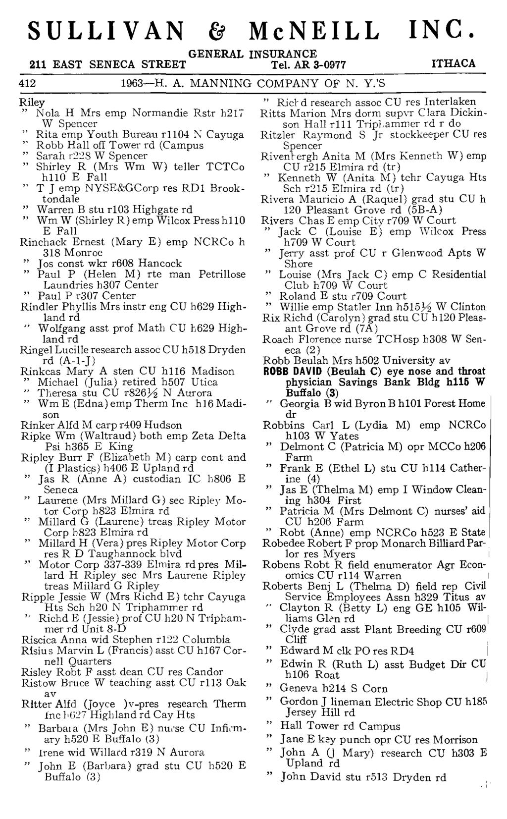 SULLIVAN McNEILL INC. GENERAL INSURANCE 211 EAST SENECA STREET Tel. AR 3-0977 412 1963-H. A. MANNING COMPANY OF N. Y.