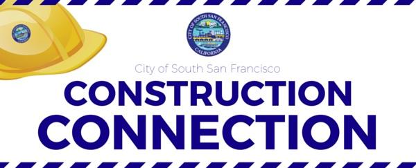 New residential and commercial developments are coming to South San Francisco. Have questions about ongoing or future construction?