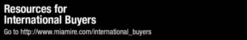 Resources for International Buyers Go to http://www.
