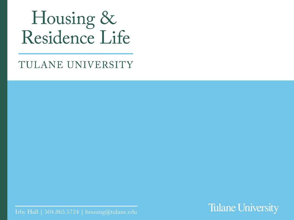 2019-2020 On Campus Housing Reapplication and Room
