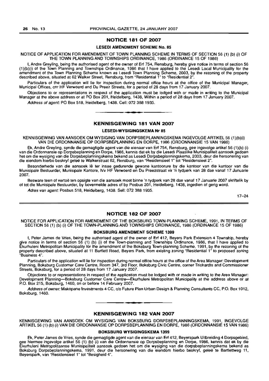 26 No. 13 PROVINCIAL GAZETTE, 24 JANUARY 2007 NOTICE 181 OF 2007 LESEDI AMENDMENT SCHEME No.