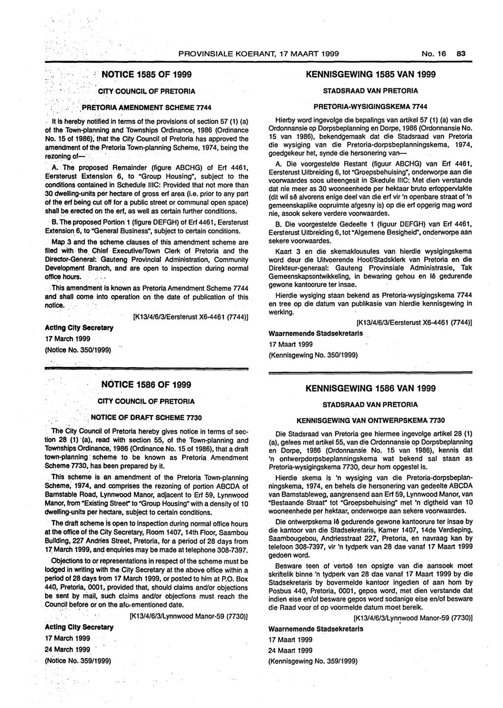 PROVINSIALE KOERANT, 17 MAART 1999 No. 16 83 NOTICE 1585 OF 1999 CITY COUNCIL OF PRETORIA. PRETORIA AMENDMENT SCHEME n44.
