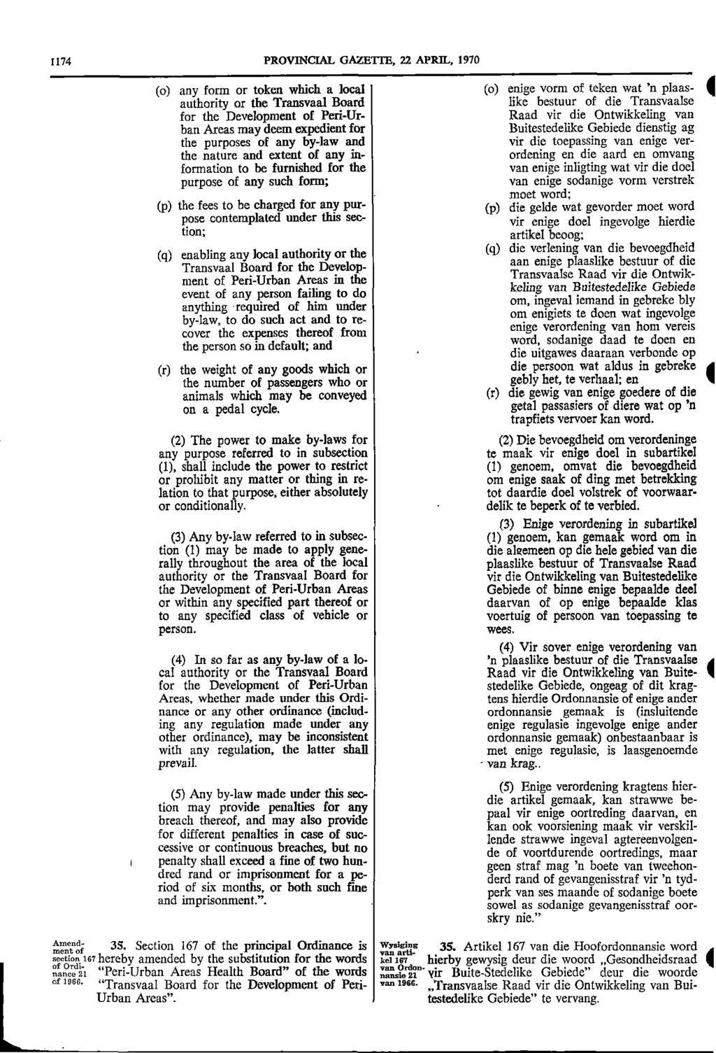 Ls 1 penalty 1174 PROVINCIAL GAZETTE 22 APRIL 1970 (o) any form or token which a local (o) enige vorm of teken wat n plaas 4 authority or the Transvaal Board like bestuur of die Transvaalse for the