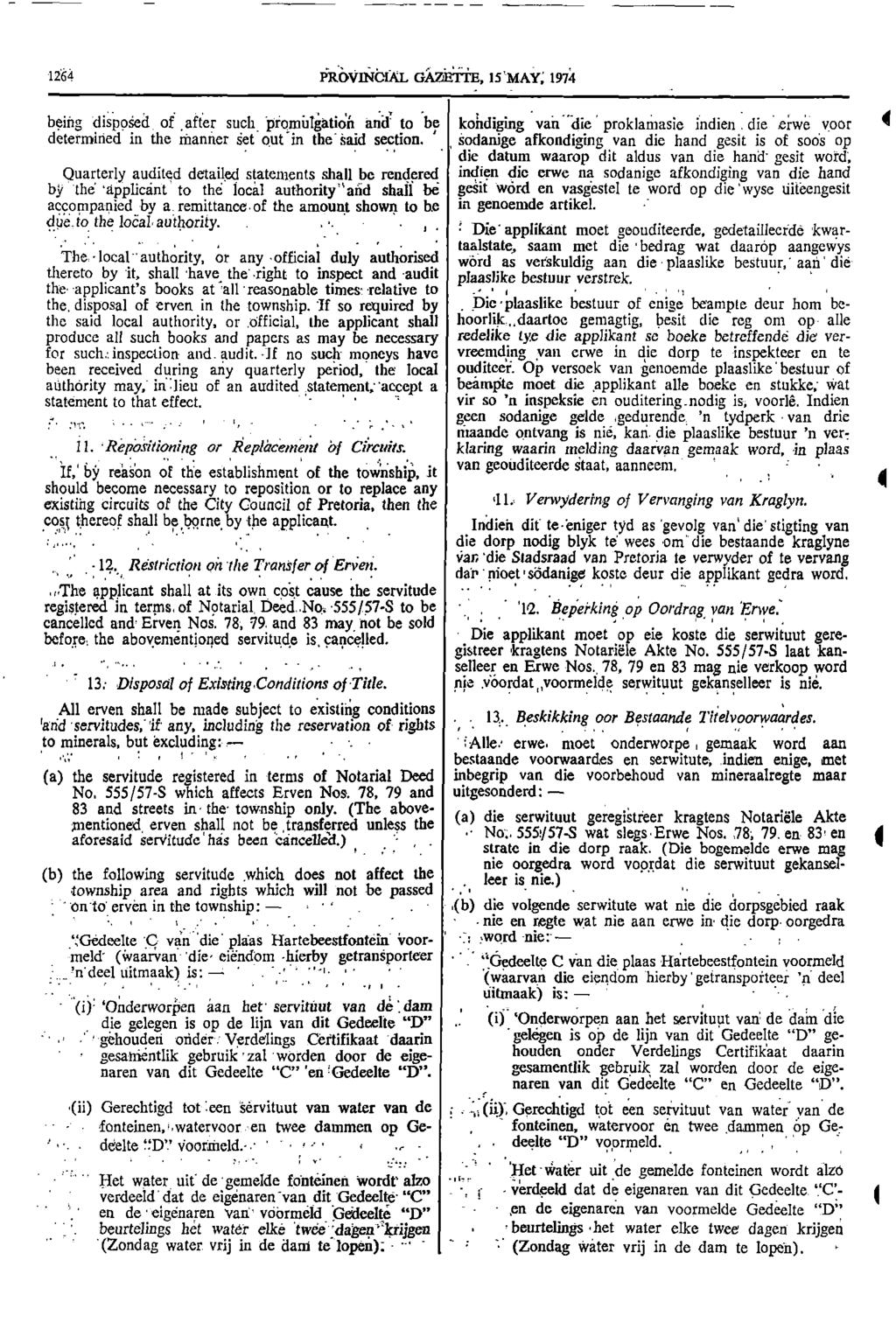 _ 244 PROVINCIAL GAZETTE 5 MAY; 974 being disposed of after such promulgationt and to be kohdiging van die proklamasie indien die erwe voor 4 determined in the Manner Set out in the Said section