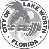 CITY OF LAKE WORTH 7 North Dixie Highway Lake Worth, Florida 33460 Phone: 561-586-1600 Fax: 561-586-1750 AGENDA DATE: April 15, 2014, Regular Meeting DEPARTMENT: Community Sustainability EXECUTIVE