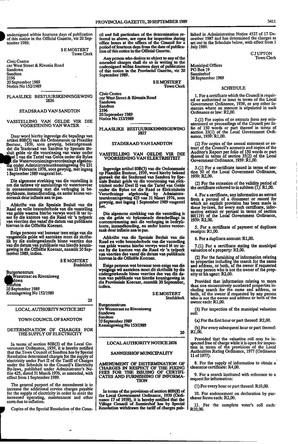 PROVINCIAL GAZETTE, 20 SEPTEMBER 1989 3411 fourteen days of publication ell and full particulars of the determination re fished in Administration Notice 4537 of 17 Deof this notice within in the